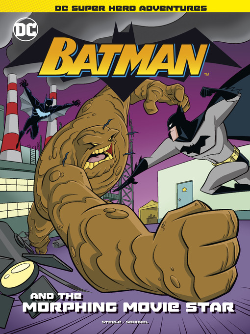 Title details for Batman and the Morphing Movie Star by Michael  Anthony Steele - Wait list